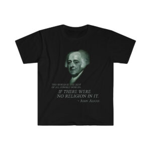 John Adams Shirt | Unisex | Faded Color | Founding Fathers Edition